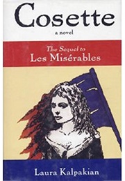 Cosette (Laura Kalpakian)