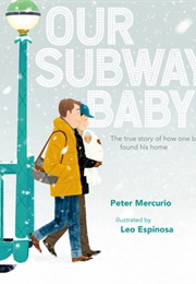 Our Subway Baby (Peter Mercurio)