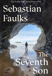 The Seventh Son (Sebastian Faulks)