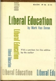 Liberal Education (Mark Van Doren)