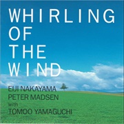 Eiji Nakayama & ピーター マドセン - WHIRLING OF THE WIND