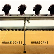 Hurricane (Grace Jones, 2008)