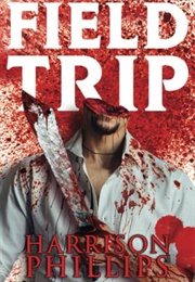 Field Trip (Harrison Phillips)