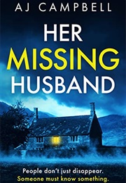 Her Missing Husband (A.J. Campbell)