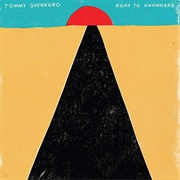 Tommy Guerro - Road to Knowhere