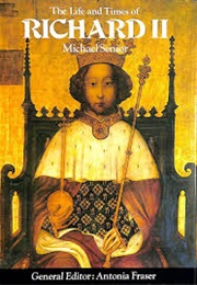 The Life and Times of Richard II (Michael Senior)