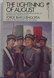 The Lightning of August (Jorge Ibarguengoita)