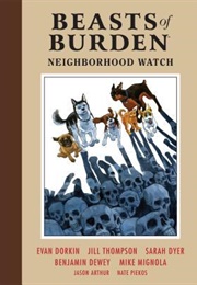Beasts of Burden: Neighborhood Watch (Evan Dorkin)