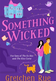 Something Wicked (Gretchen Rue)