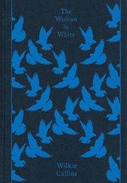 The Woman in White (Wilke Collins)