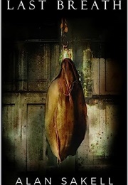 Last Breath (Alan Sakell)