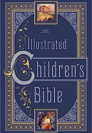 The Illustrated Children's Bible (Henry A. Sherman and Charles Foster Kent)