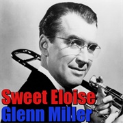 Sweet Eloise - Glenn Miller