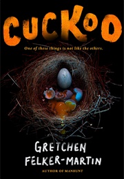 Cuckoo (Gretchen Felker-Martin)