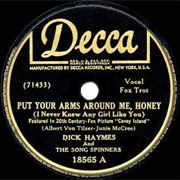 Put Your Arms Around Me Honey - Dick Haymes