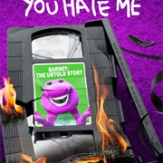 I Hate You You Hate Me Let's Get Together and Kill Barney