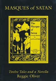 Masques of Satan (Reggie Oliver)