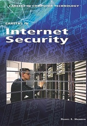 Careers in Internet Security (Daniel E. Harmon)