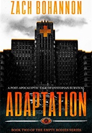 Adaptation (Zach Bohannon)
