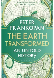 The Earth Transformed (Peter Frankopan)