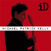 ID - Michael Patrick Kelly