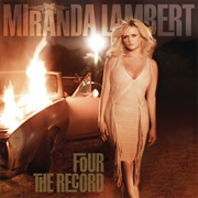 Four the Record (Miranda Lambert, 2011)