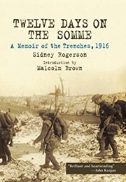Twelve Days on the Somme (Sidney Rogerson)