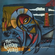 I Don't Like Who I Was Then - The Wonder Years