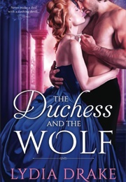The Duchess and the Wolf (Lydia Drake)
