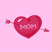 Make Up to My Mom for Everything She Does for Me