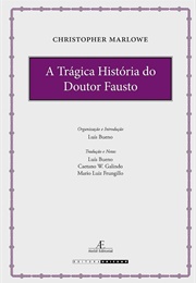 A Trágica História Do Doutor Fausto (Christopher Marlowe)