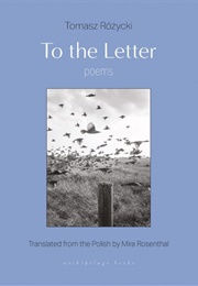 To the Letter (Tomasz Różycki)