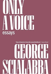 Only a Voice (George Scialabba)