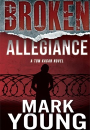 Broken Allegiance (Mark Young)