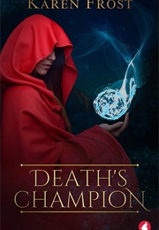 Death's Champion (Karen Frost)