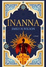Inanna (Emily H. Wilson)