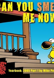 Can You Smell Me Now? (Mother Goose & Grimm)