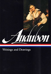 John James Audubon: Writings & Drawings (John James Audubon)