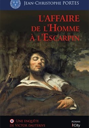 L'affaire De L'homme À L'escarpin (Jean-Christophe Portes)