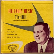 I'll Sail My Ship Alone - Tiny Hill