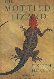 The Mottled Lizard (Elspeth Huxley)