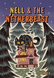Nell & the Netherbeast (Adi Rule)