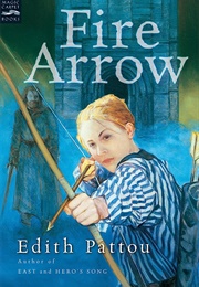 Fire Arrow (Edith Pattou)