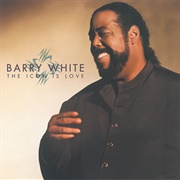 The Icon Is Love (Barry White, 1994)
