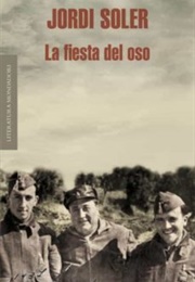 La Fiesta Del Oso (Jordi Soler)