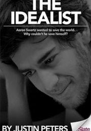 The Idealist (Justin Peters)