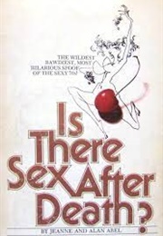Is There Sex After Death? (1971)