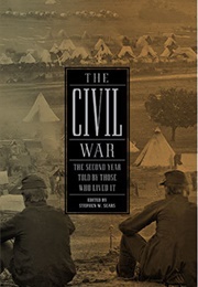 The Civil War: The Second Year Told by Those Who Lived It (Various Authors)