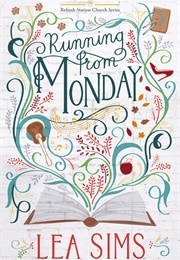 Running From Monday (Lea Sims)