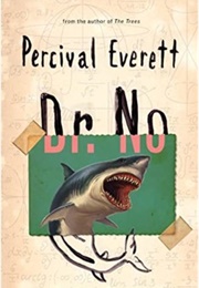 Dr. No (Percival Everett)